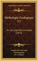 Mythologie Zoologique V1