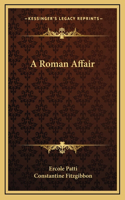 A Roman Affair