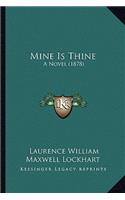 Mine Is Thine