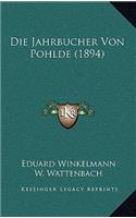 Die Jahrbucher Von Pohlde (1894)
