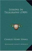Lessons In Telegraphy (1909)