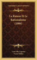 La Raison Et Le Rationalisme (1906)