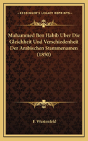 Muhammed Ben Habib Uber Die Gleichheit Und Verschiedenheit Der Arabischen Stammenamen (1850)