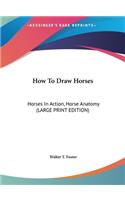 How To Draw Horses