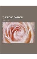 The Rose Garden