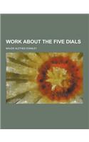 Work about the Five Dials: (English)