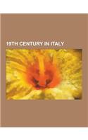 19th Century in Italy: Agenzia Stefani, Cicisbeo, de Rays Expedition, Gorizia and Gradisca, History of the Kingdom of Italy (1861-1946), Illy