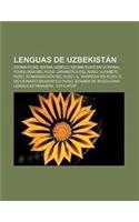 Lenguas de Uzbekistan: Idioma Ruso, Idioma Uzbeco, Idioma Ruso En Ucrania, Fonologia del Ruso, Gramatica del Ruso, Alfabeto Ruso