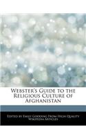 Webster's Guide to the Religious Culture of Afghanistan