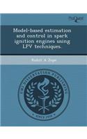 Model-Based Estimation and Control in Spark Ignition Engines Using Lpv Techniques