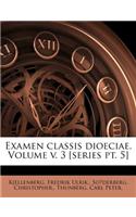 Examen Classis Dioeciae. Volume V. 3 [Series PT. 5]