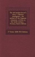 The Old Bamboo-Hewer's Story = Taketori Monogatari