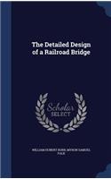 The Detailed Design of a Railroad Bridge