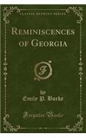 Reminiscences of Georgia (Classic Reprint)