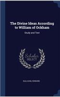 Divine Ideas According to William of Ockham