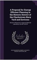 A Proposal for Energy Efficient Planning in the Historic District of the Charlestown Navy Yard and Environs
