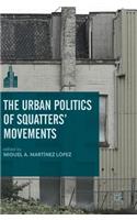 Urban Politics of Squatters' Movements