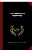 An Introduction to Psychology