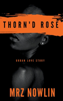Thorn'D Rose