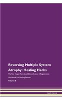 Reversing Multiple System Atrophy: Heali