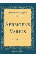 Sermoens Varios (Classic Reprint)