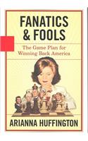 Fanatics and Fools