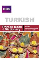 BBC Turkish Phrasebook and Dictionary: (Phrasebook)