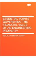 Essential Points Goverening the Financial Value of an Engineering Property