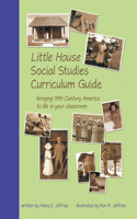 Little House Social Studies Curriculum Guide