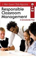 Responsible Classroom Management, Grades 6-12