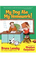 My Dog Ate My Homework!: A Collection of Funny Poems