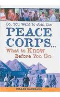 So You Want to Join the Peace Corps