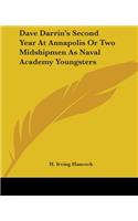 Dave Darrin's Second Year At Annapolis Or Two Midshipmen As Naval Academy Youngsters: (English)