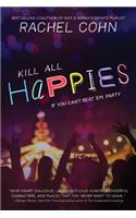 Kill All Happies