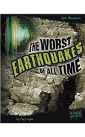 Epic Disasters Worst Earthquakes of All Time