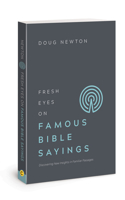 Fresh Eyes on Famous Bible Say