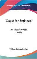 Caesar For Beginners