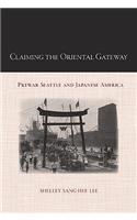 Claiming the Oriental Gateway
