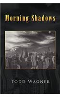 Morning Shadows