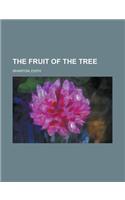 The Fruit of the Tree