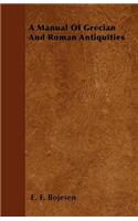 A Manual Of Grecian And Roman Antiquities