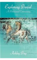Exploring Daniel: A Devotional Commentary