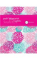 Posh Large Print Sudoku 1: 200 Puzzles Volume 2