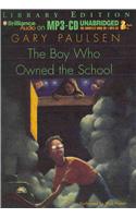The Boy Who Owned the School