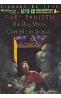 The Boy Who Owned the School: Library Edition(English)