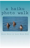 A Haiku Photo Walk