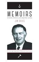 Memoirs - Stories from a Life Enjoyed Living