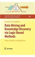 Data Mining and Knowledge Discovery Via Logic-Based Methods