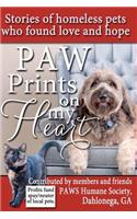 Paw Prints On My Heart: Stories of homeless pets who found love and hope