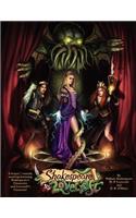 Shakespeare v Lovecraft A Horror Comedy Mash-Up featuring Shakespeare's Characters and Lovecraft's Creatures